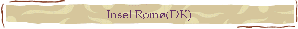 Insel R�m�(DK)